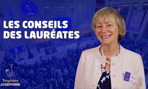 Trophées Joséphine : les lauréates nous donnent leurs conseils